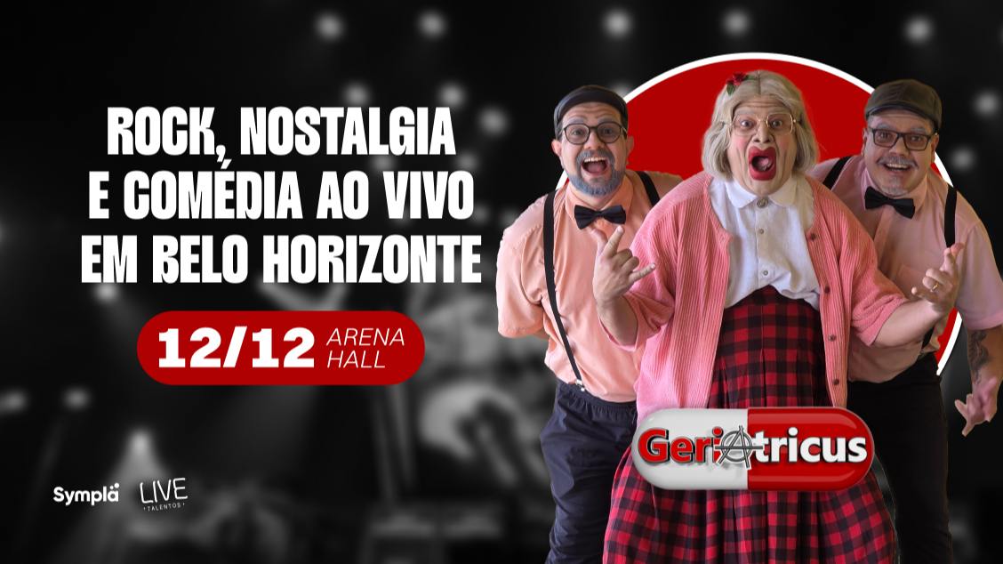 Imagem do evento GERIÁTRICUS- AO VIVO EM BH