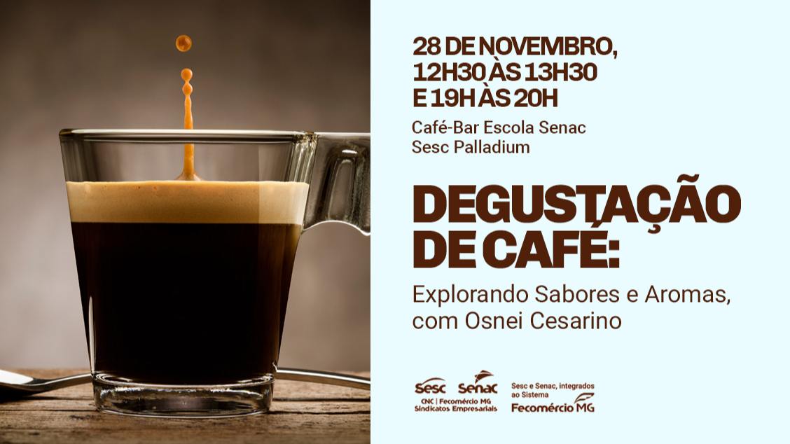 Imagem do evento DEGUSTAÇÃO DE CAFÉ: EXPLORANDO SABORES E AROMAS 