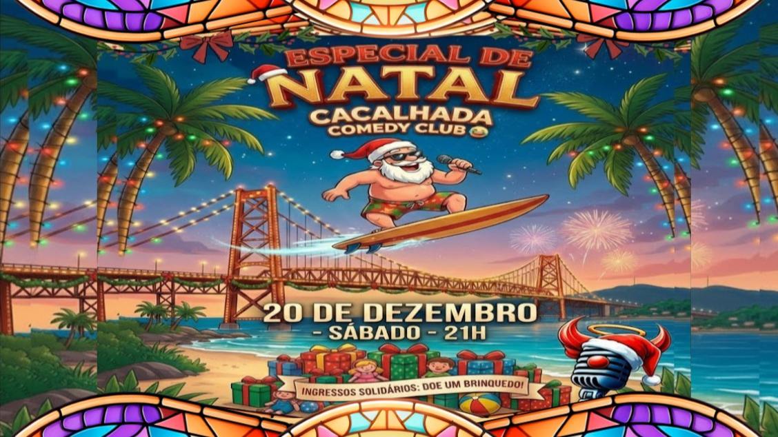 Imagem do evento ESPECIAL DE NATAL DO CACALHADA — UMA NOITE SOLIDÁRIA DE RISOS!