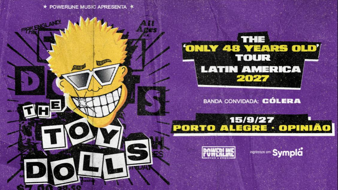 Imagem da fonte — TOY DOLLS EM PORTO ALEGRE - OPINIÃO - 15/09/27