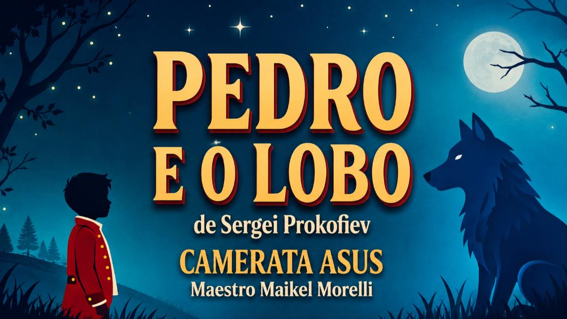 Imagem do evento Pedro e o Lobo de Sergei Prokofiev - Camerata ASUS