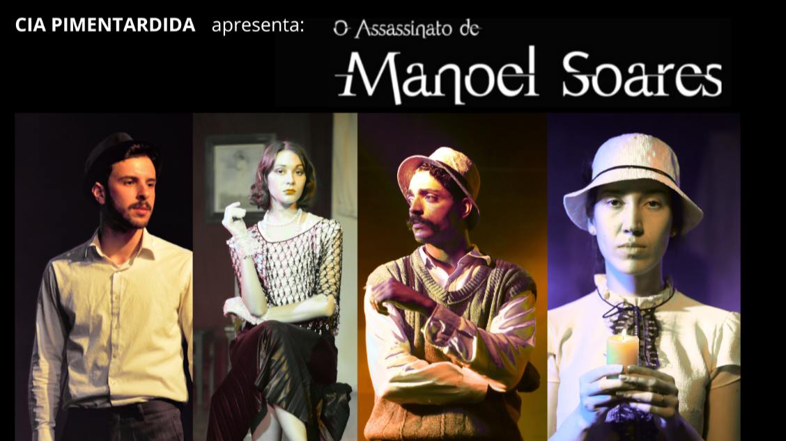 Imagem do evento O Assassinato de Manoel Soares