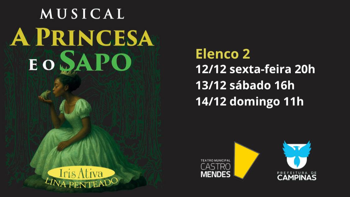 Imagem do evento A PRINCESA E O SAPO E2 12DEZ 20h - ACADEMIA IAD-LINA PENTEADO