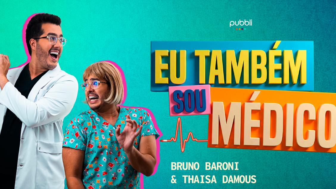 Imagem do evento EU TAMBÉM SOU MÉDICO - COM BRUNO BARONI