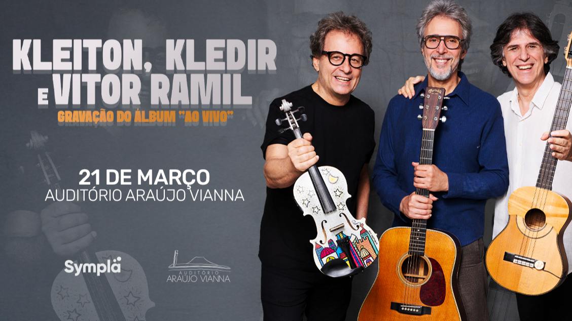 Imagem do evento KLEITON, KLEDIR & VITOR RAMIL - 21/03/26