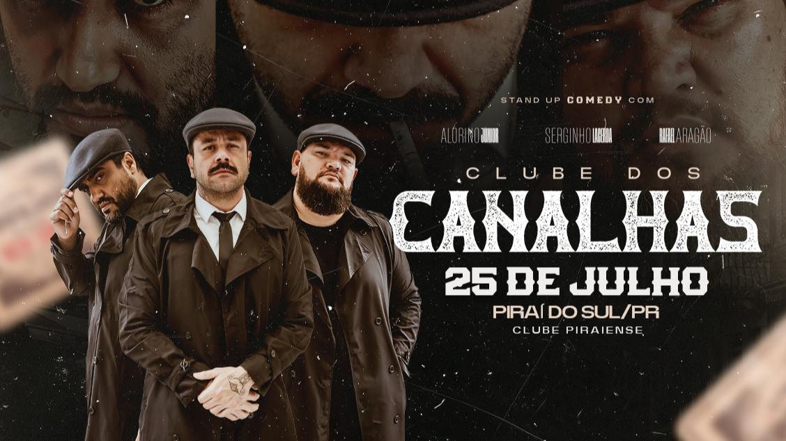 Imagem do evento Clube dos Canalhas - Piraí do Sul - PR