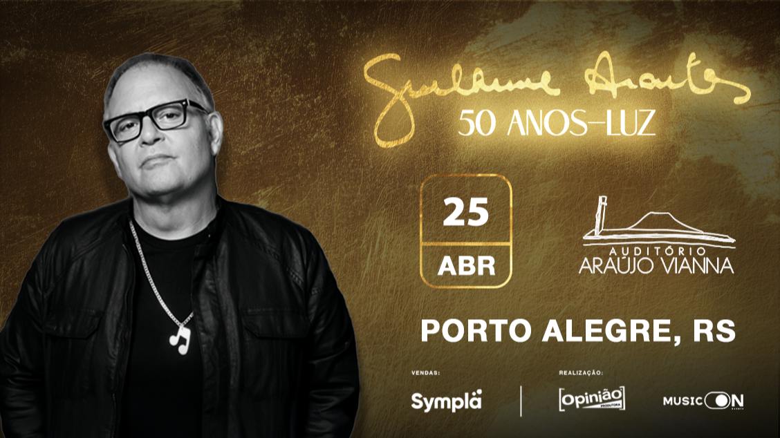 Imagem do evento GUILHERME ARANTES 50 ANOS LUZ - 25/04/26