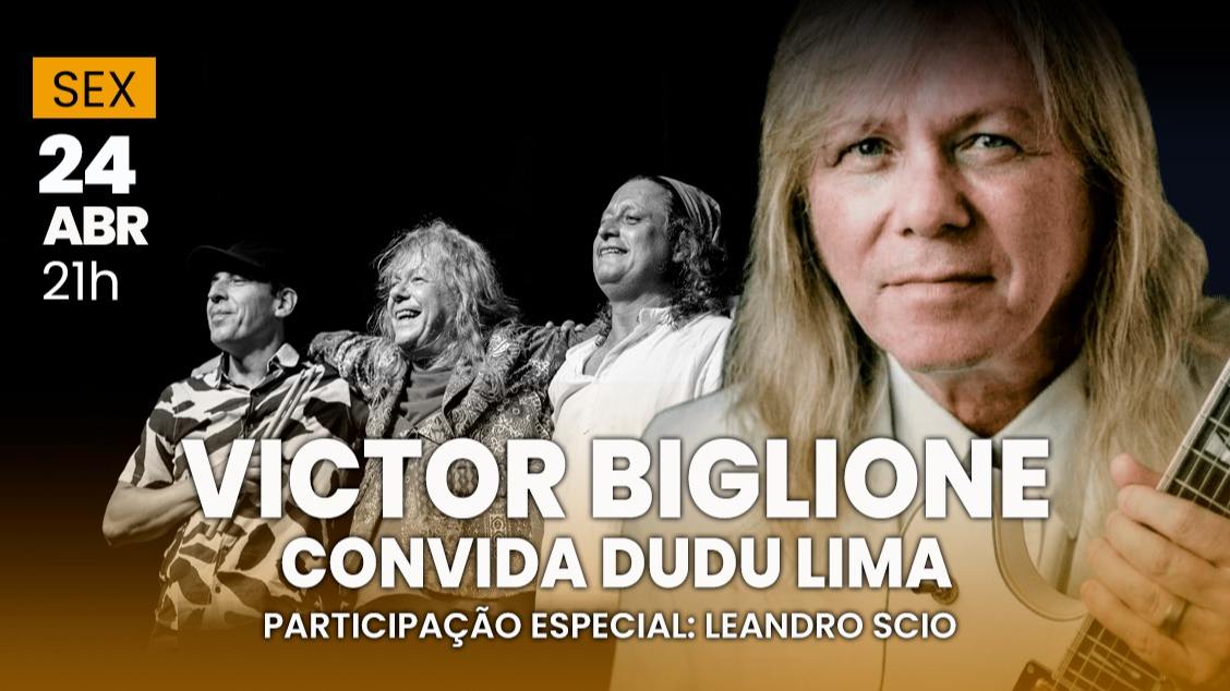 'Victor Biglione & Dudu Lima' (Part.especial  Leandro Scio)