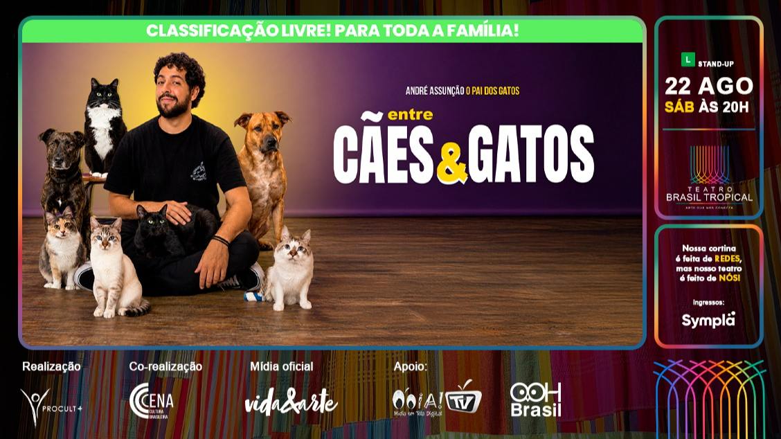 Imagem do evento André Assunção ENTRE CÃES E GATOS