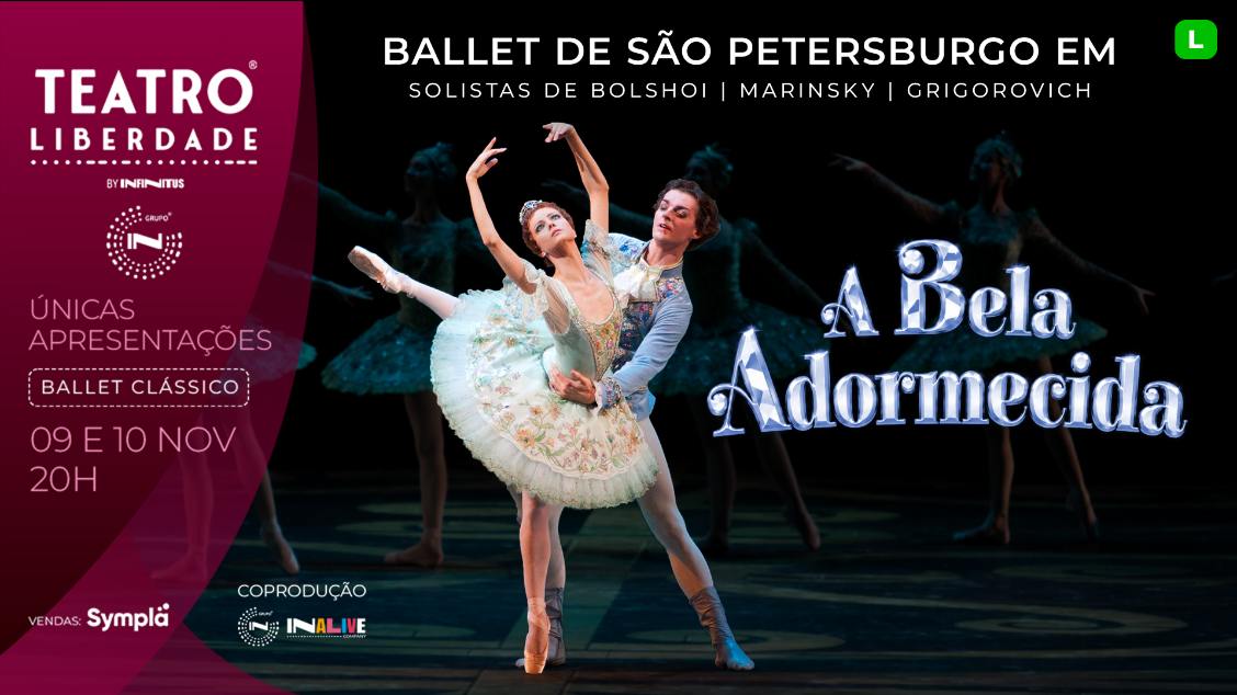 Ballet de São Petesburgo apresenta: A BELA ADORMECIDA