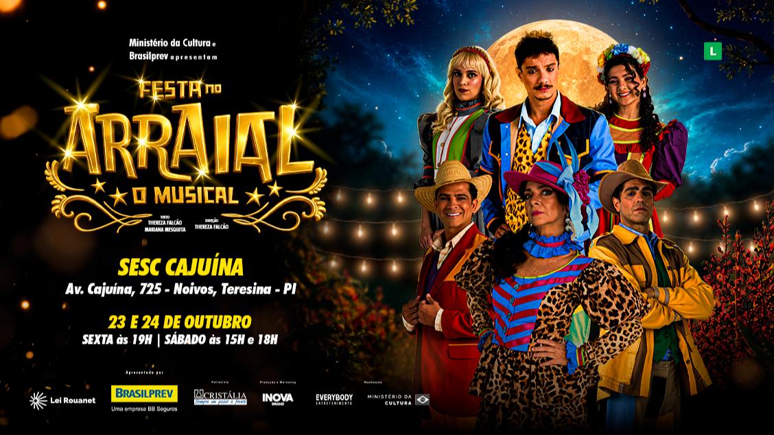 Imagem do evento Festa no Arraial, O Musical - Teresina