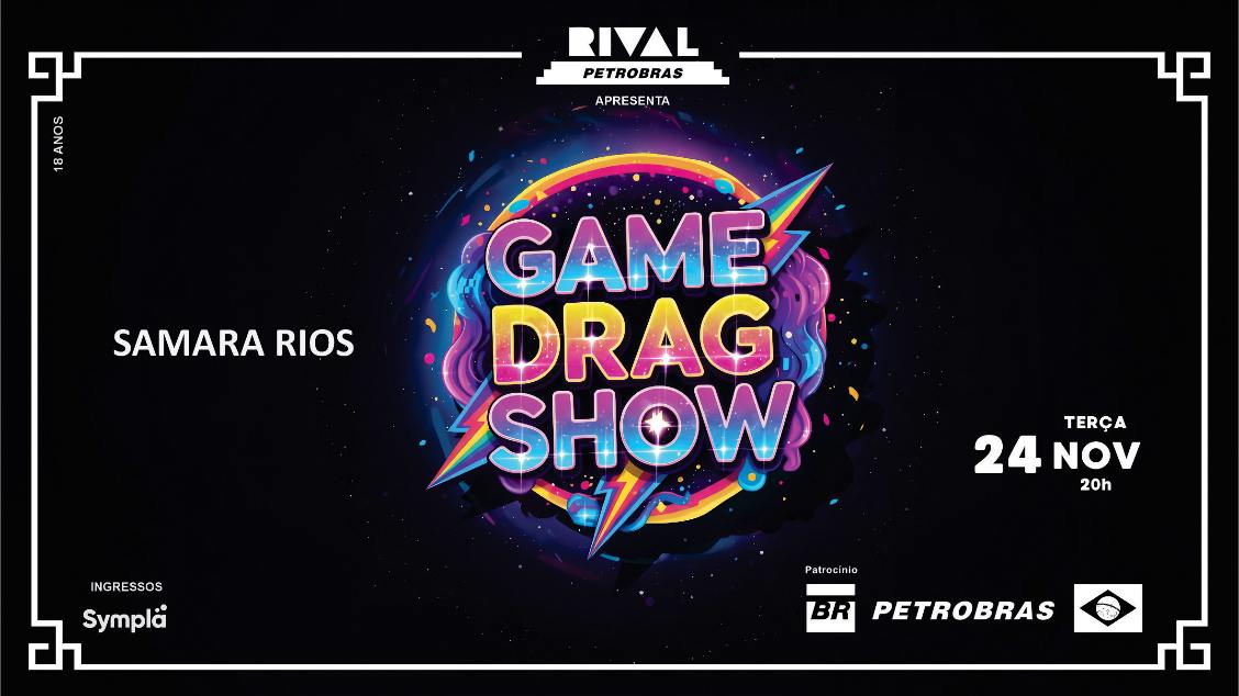 Imagem da fonte — GAME DRAG SHOW COM SAMARA RIOS