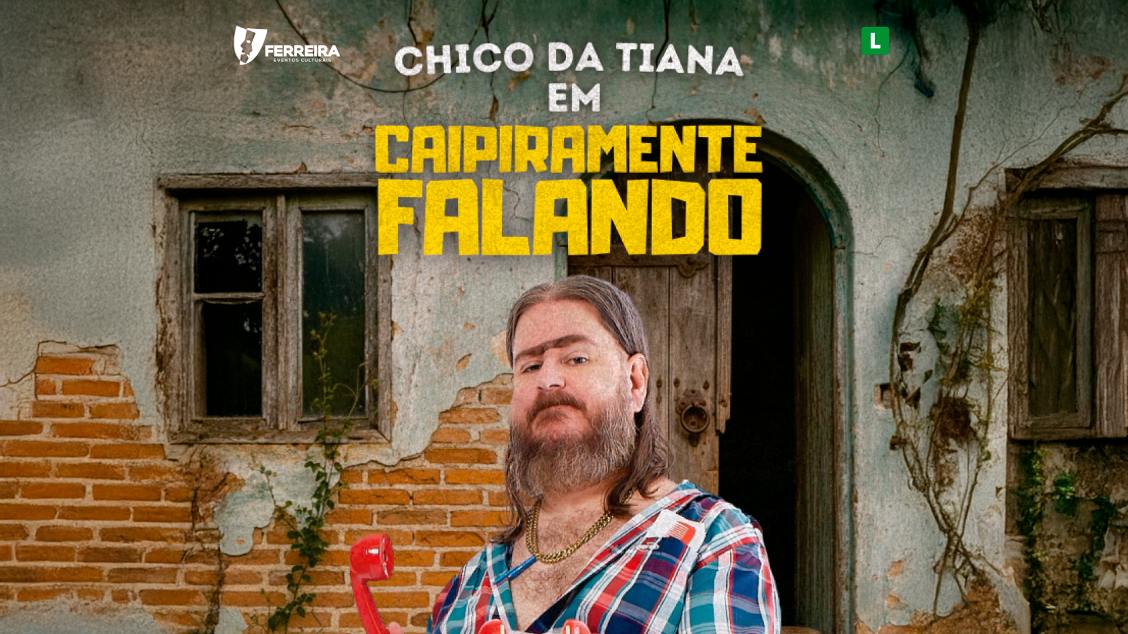 Chico Da Tiana Caipiramente Falando
