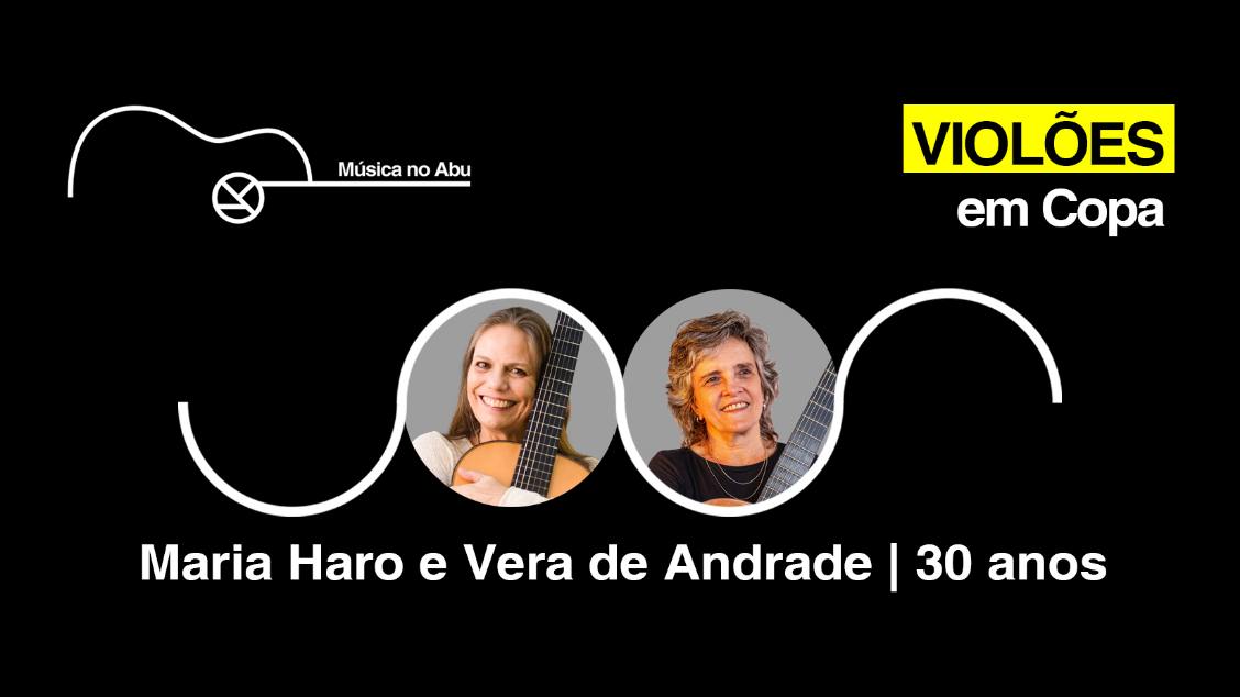 Imagen de la fuente — Violões em Copa Maria Haro e Vera de Andrade 30 anos