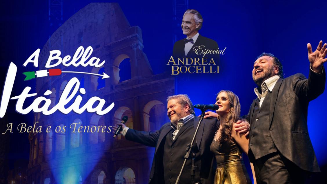 A BELLA ITÁLIA - ESPECIAL ANDREA BOCELLI