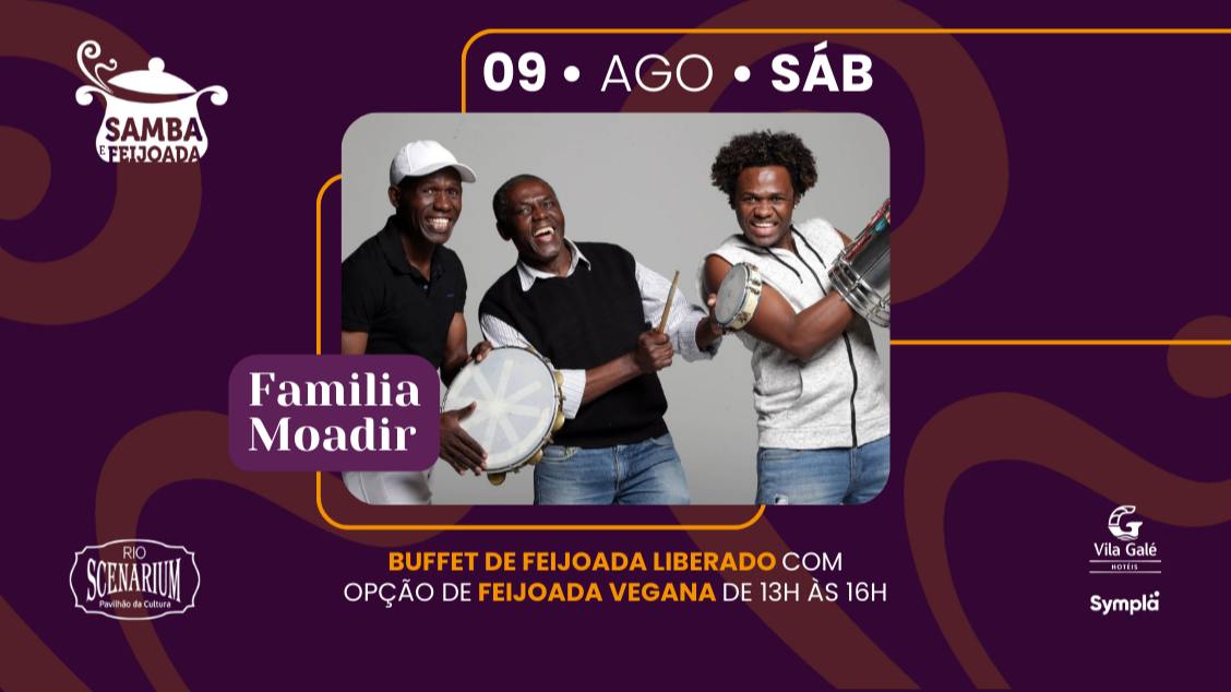 Banner SAMBA & FEIJOADA COM FAMILIA MAODIR NO RIO SCENARIUM  09.08