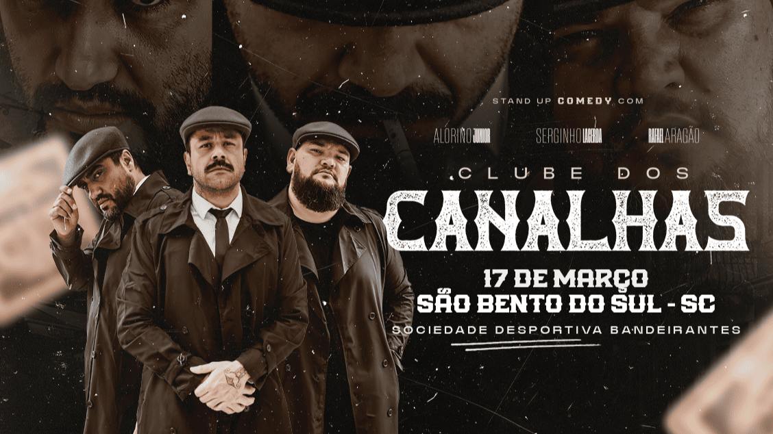Imagem do evento Clube dos Canalhas - São Bento do Sul - SC