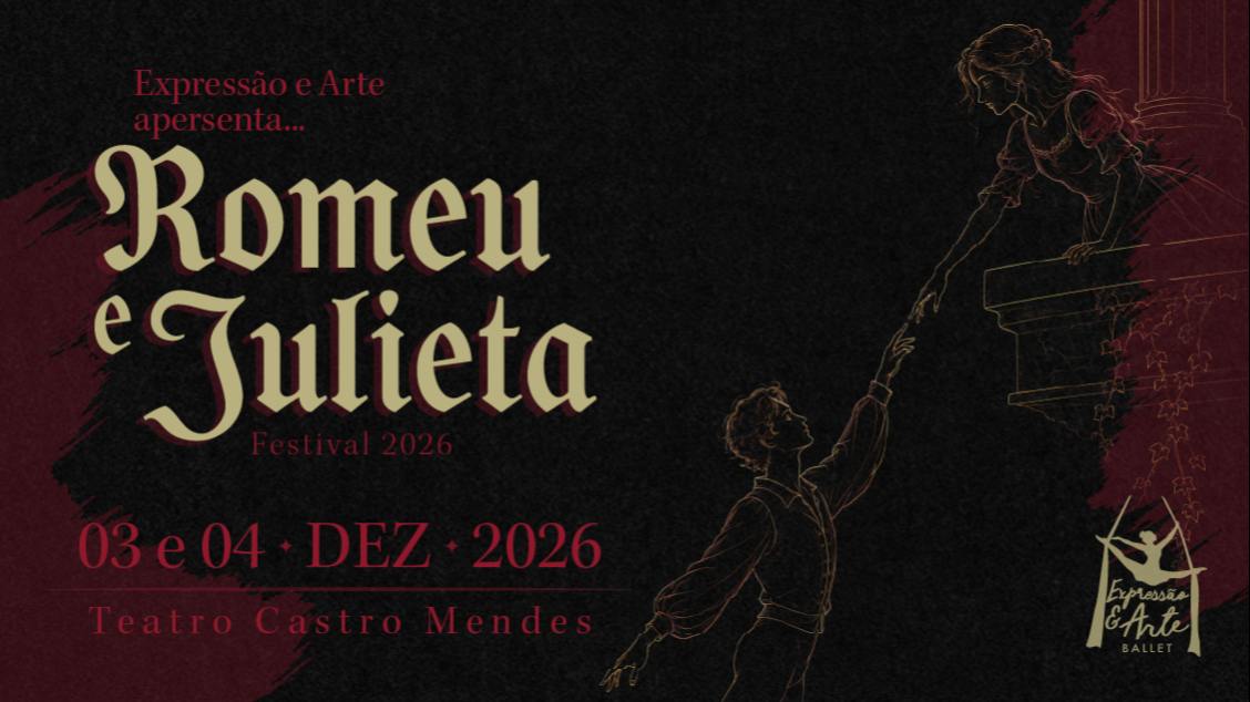 Imagem da fonte — ROMEU E JULIETA - EXPRESSÃO E ARTE BALLET 2026