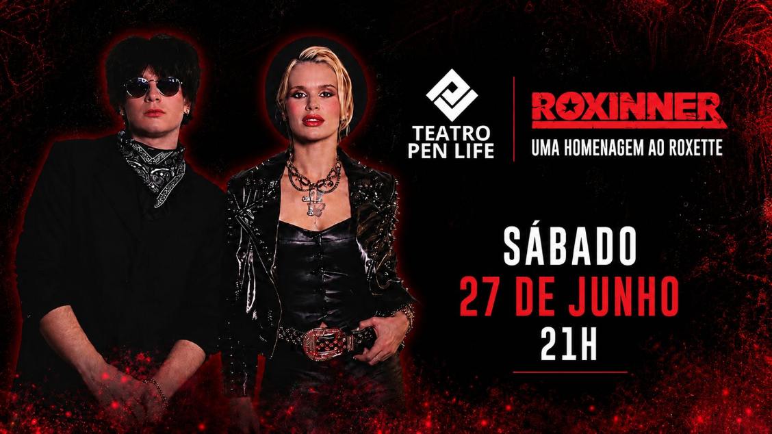 Imagem do evento ROXINNER: UMA HOMENAGEM AO ROXETTE  27 Junho  Sábado 21h
