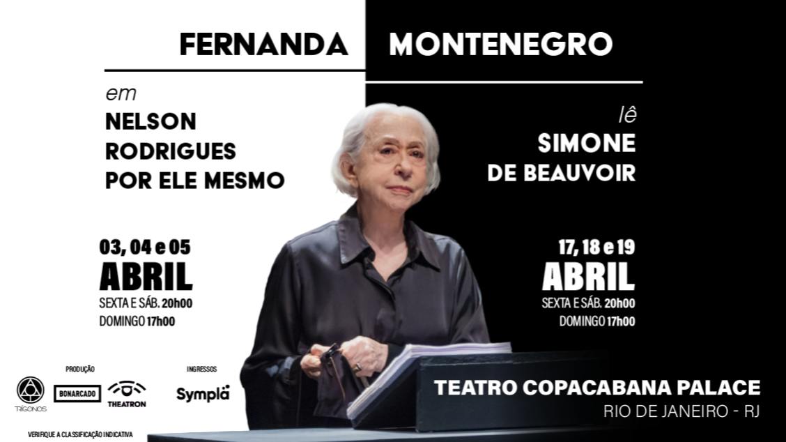 FERNANDA MONTENEGRO LÊ NELSON RODRIGUES E SIMONE DE BEAUVOIR