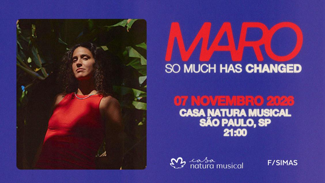 Imagem do evento MARO - SO MUCH HAS CHANGED