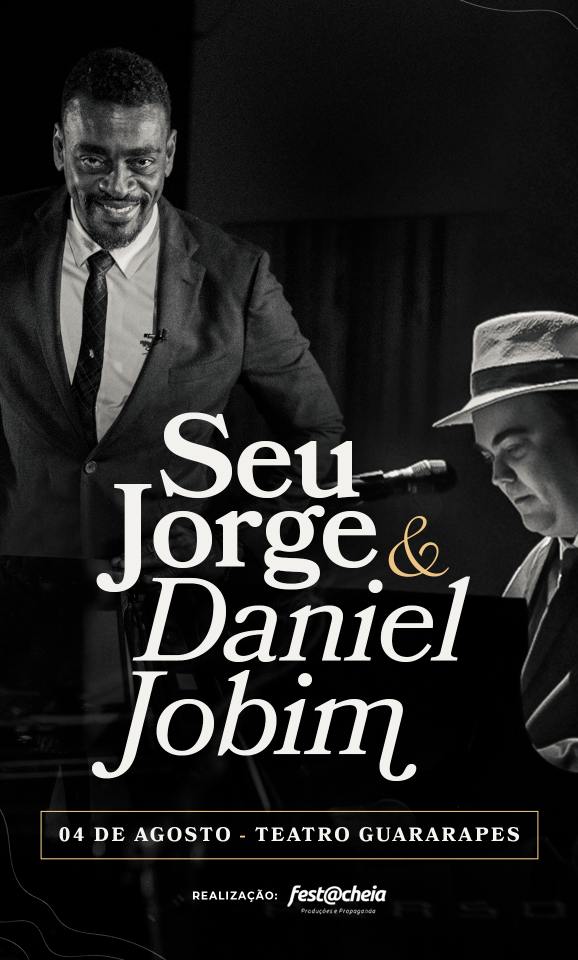 SEU E DANIEL JOBIM em Olinda Evento ON