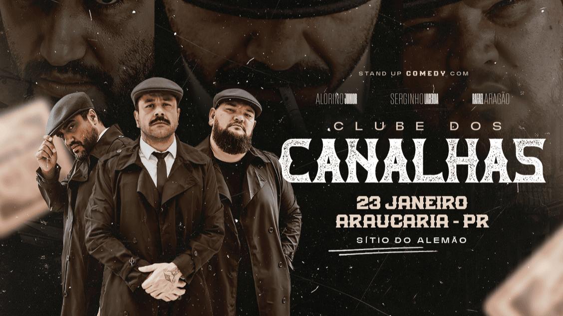 Imagem do evento Clube dos Canalhas em ARAUCÁRIA / PR