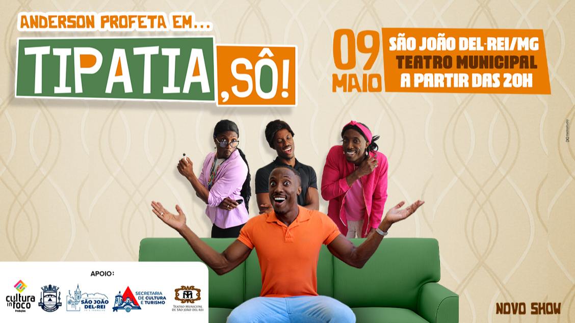 Imagem do evento Anderson Profeta em... Tipatia, sô! São João Del Rei