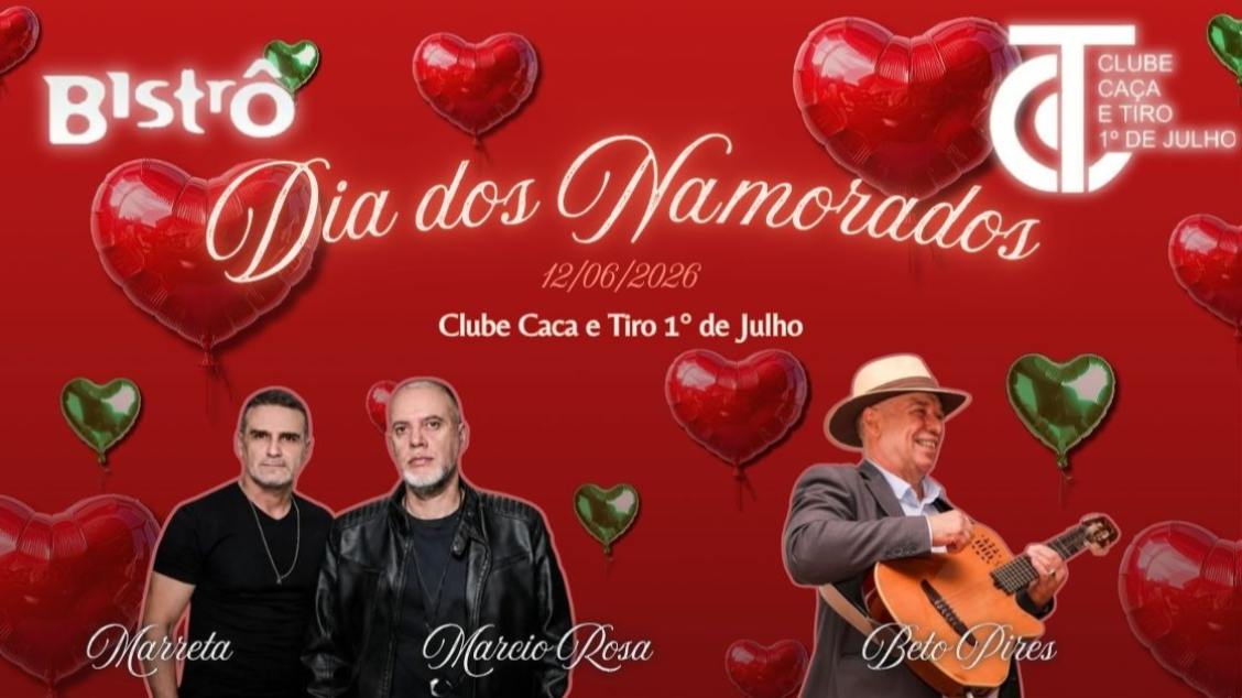 Imagem do evento EVENTO DIA DOS NAMORADOS - CLUBE CAÇA E TIRO 1º DE JULHO