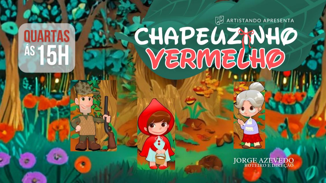 Imagem do evento CHAPEUZINHO VERMELHO EM TEMPO DE ECOLOGIA