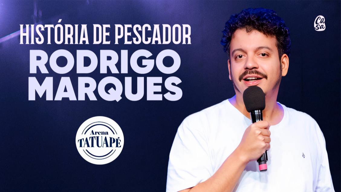 Rodrigo Marques - História de Pescador em São Paulo