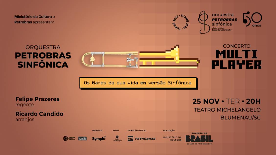 Imagem do evento Concerto Multiplayer - Orquestra Petrobras Sinfônica - Turnê 2025