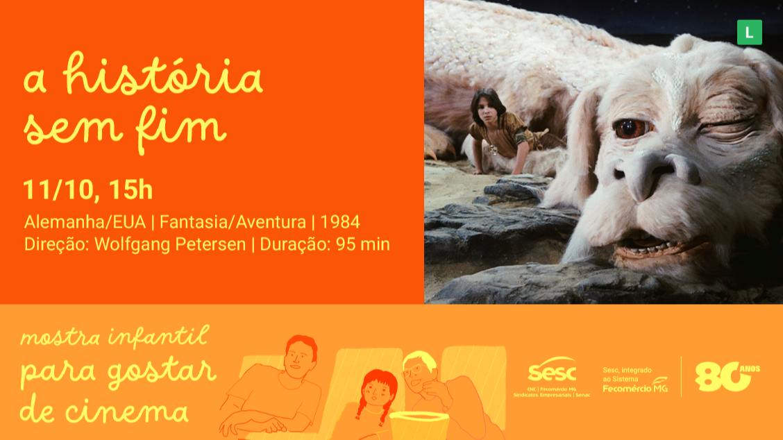 Imagem da fonte — MOSTRA PARA GOSTAR DE CINEMA: A HISTÓRIA SEM FIM