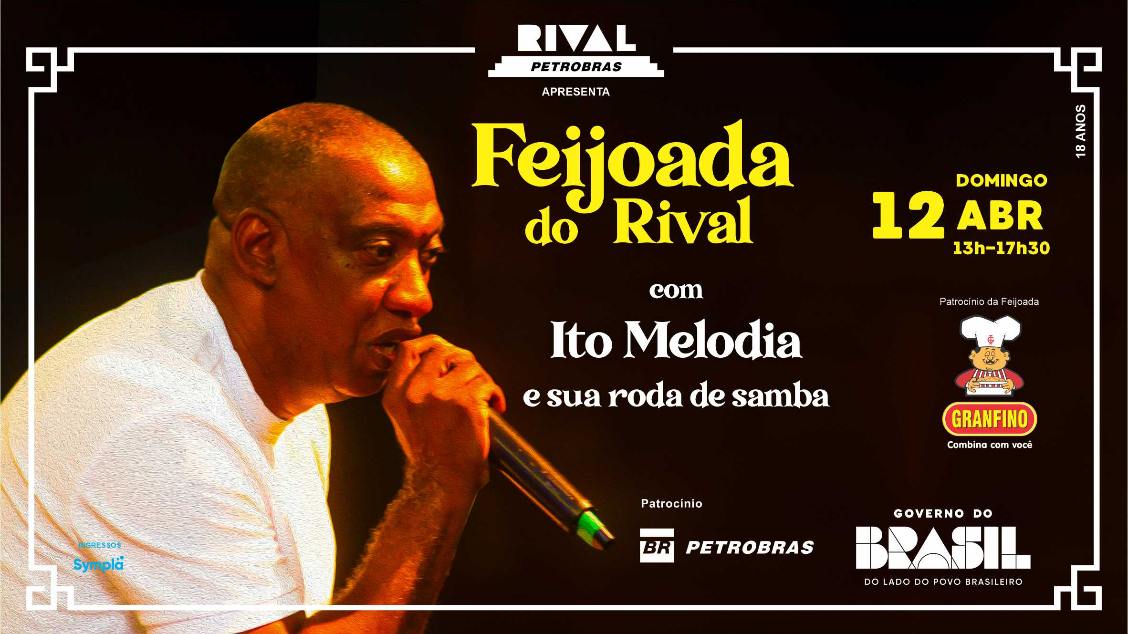 FEIJOADA DO RIVAL COM ITO MELODIA E SUA RODA DE SAMBA