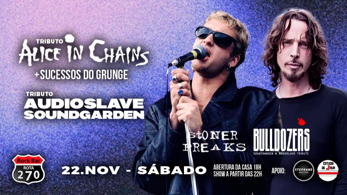 Imagem do evento AUDIOSLAVE, SOUNDGARDEN, ALICE IN CHAINS E SUCESSOS DO GRUNGE NO ROTA