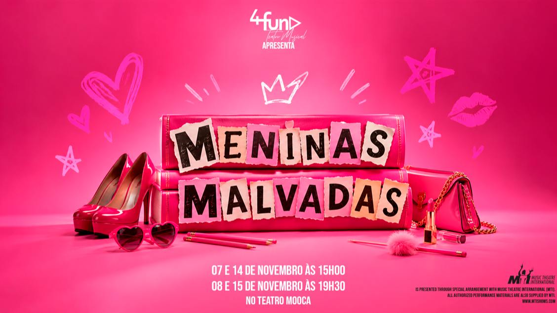 MENINAS MALVADAS, O MUSICAL