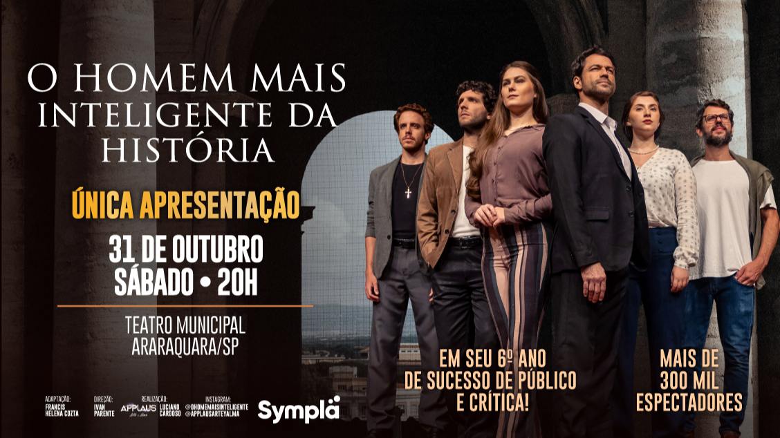 O Homem Mais Inteligente da História Araraquara/SP