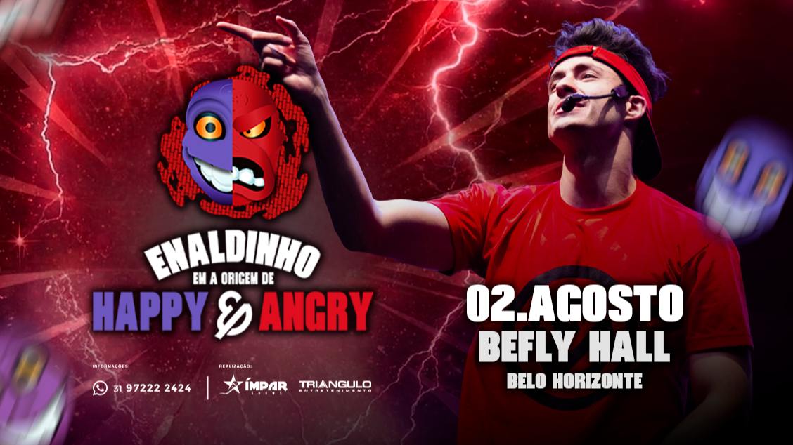 Imagem do evento ENALDINHO - A ORIGEM DE HAPPY/ANGRY