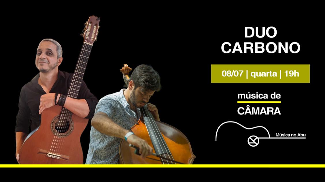 Música de Câmara  Duo Carbono  Lula Washington e Claudio Alves