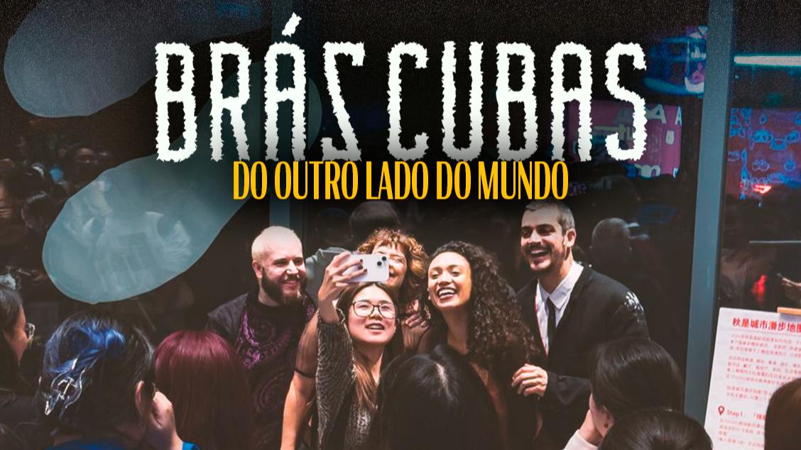Source image — DOCUMENTÁRIO BRÁS CUBAS DO OUTRO LADO DO MUNDO
