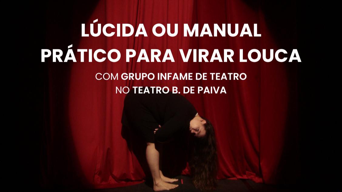 Imagem do evento Lúcida ou Manual Prático para Virar Louca