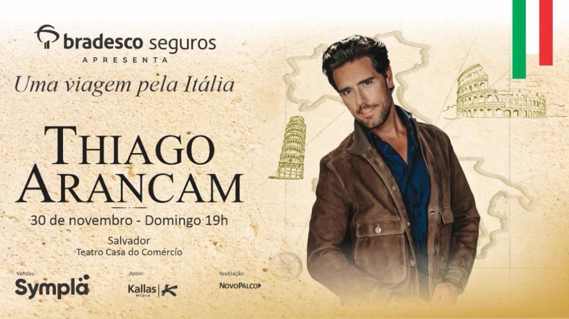 Imagem do evento THIAGO ARANCAM - UMA VIAGEM PELA ITÁLIA