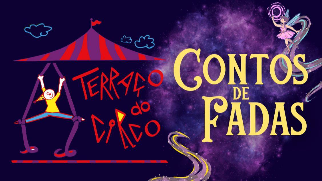 Imagem do evento TERRAÇO DO CIRCO 2025: 'Contos de Fadas'