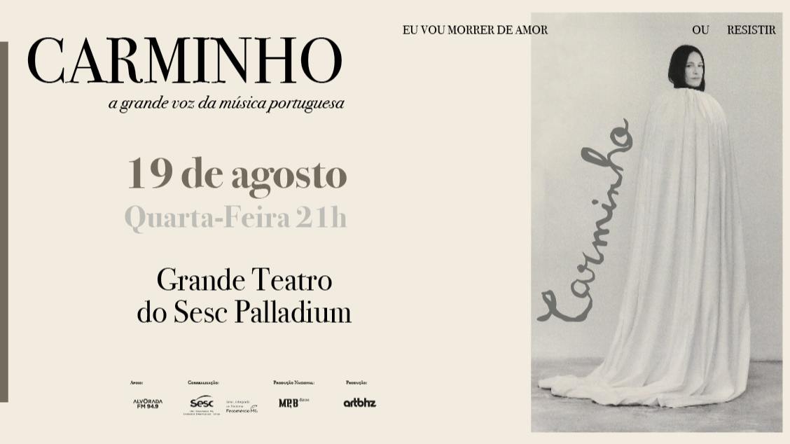 Imagem do evento CARMINHO - EU VOU MORRER DE AMOR OU RESISTIR