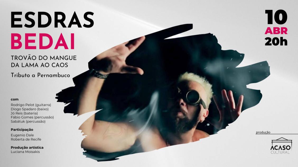 Esdras Bedai em Trovão do mangue: da lama ao caos