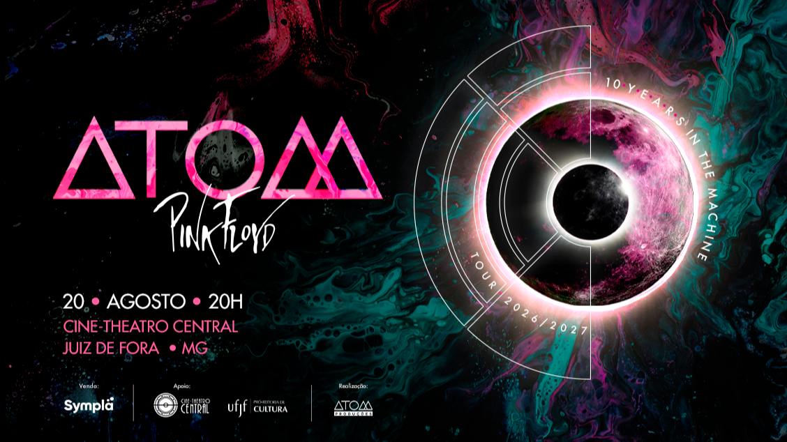 Imagem do evento ATOM PINK FLOYD APRESENTA TEN YEARS IN THE MACHINE: UMA DÉCADA REVERBERANDO PINK FLOYD