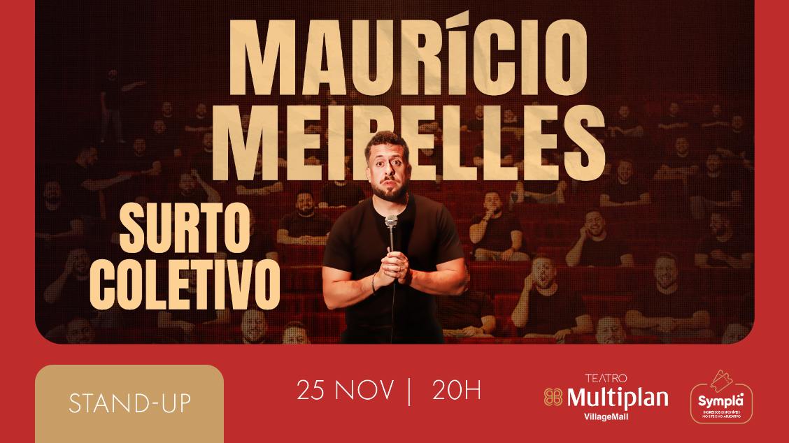 Imagem do evento Maurício Meirelles – Surto Coletivo