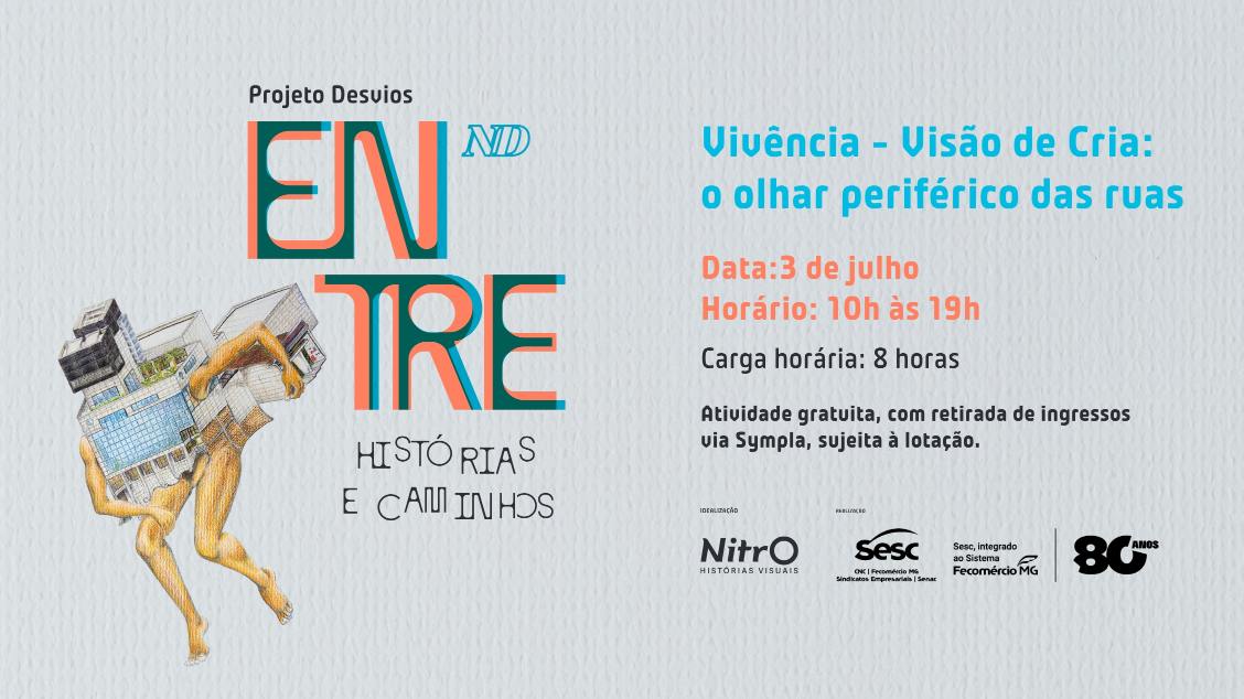 Imagem do evento VISÃO DE CRIA - O OLHAR PERIFÉRICO DAS RUAS