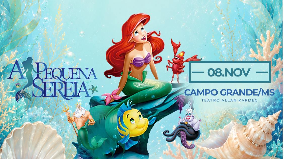 A Pequena Sereia - Campo Grande/MS