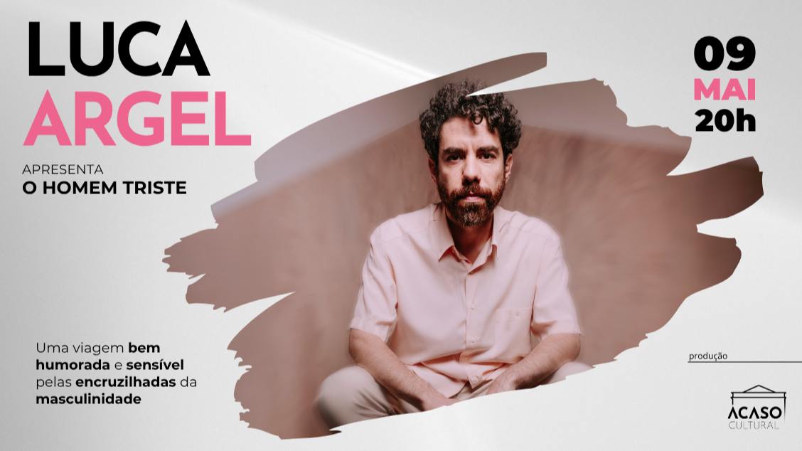 Imagem do evento Luca Argel apresenta “O homem triste”